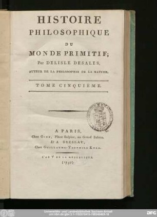 Tome Cinquième: Histoire Philosophique Du Monde Primitif