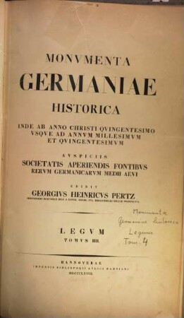 Monumenta Germaniae Historica : inde ab anno Christi quingentesimo usque ad annum millesimum et quingentesimum, 4