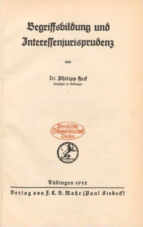 Begriffsbildung und Interessenjurisprudenz