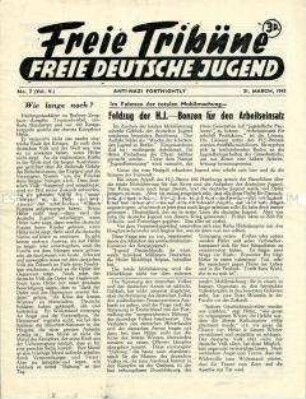 Mitteilungsblatt der Jugendorganisation der deutschen Emigranten in Großbritannien "Freie Tribüne" u.a. zur "totalen Mobilisierung" der Jugend in Deutschland