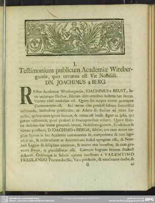 I. Testimonium publicum Academiae Witebergensis, quo ornatus est Vir Nobiliss. DN. Joachimus a Berg
