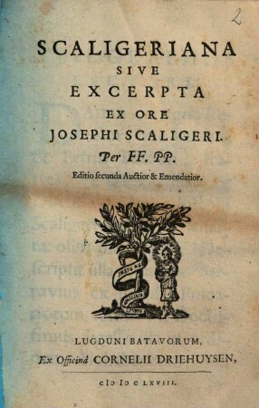 Scaligeriana, sive excerpta ex ore Josephi Scaligeri