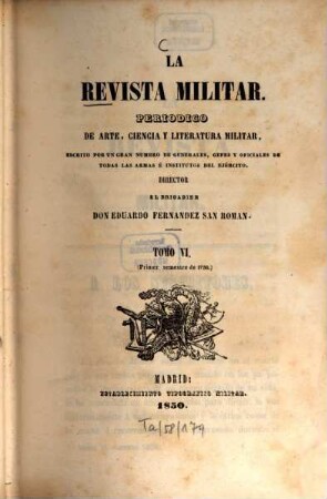 La revista militar : periódico de arte, ciencia y literatura militar, 6. 1850