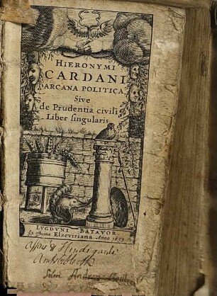 Hieronymi Cardani Arcana Politica Sive de Prudentia civili Liber singularis