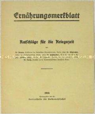 Merkblatt der Zentralstelle für Volkswohlfahrt zur Ernährung in der Kriegszeit