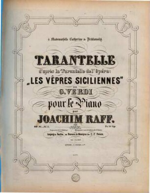 Tarantelle : d'après la Tarantelle de l'opéra Les vêpres siciliennes de G. Verdi ; op. 81,2