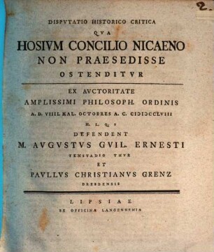 Disp. hist. crit. qua Hosium concilio Nicaeno non praesedisse ostenditur