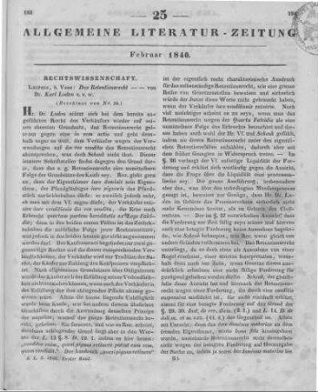 Luden, K.: Das Retentionsrecht. Eine civilrechtliche Abhandlung. Leipzig: Voss 1839 (Beschluss von Nr. 24)