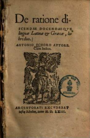 De ratione discendae docendaeque linguae latinae et graecae : libri duo