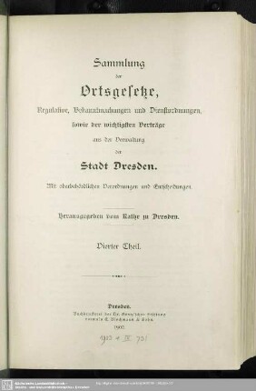 4.1902: Sammlung der Ortsgesetze, Regulative, Bekanntmachungen und Dienstordnungen sowie der wichtigsten Verträge aus der Verwaltung der Stadt Dresden