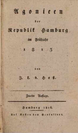 Agonieen der Republik Hamburg im Frühjahr 1813