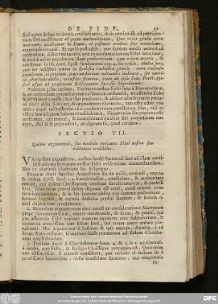 Sectio VII. Quibus argumentis, seu motivis veritates Fidei nostrae sint evidenter credibiles.
