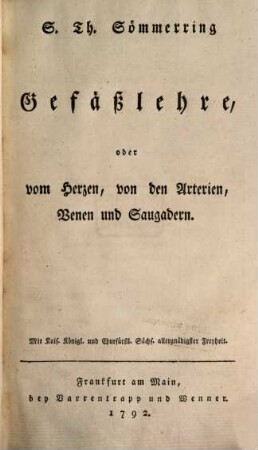 S. Th. Sömmering Gefäßlehre, oder vom Herzen, von den Arterien, Venen und Saugadern
