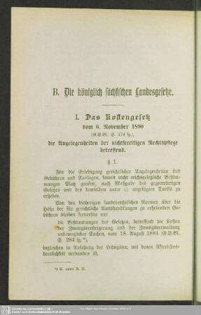 B. Die königlich sächsischen Landesgesetze