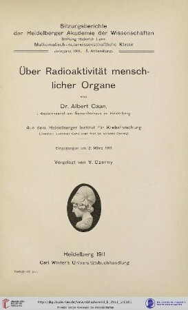 1911, 5. Abhandlung: Sitzungsberichte der Heidelberger Akademie der Wissenschaften, Mathematisch-Naturwissenschaftliche Klasse: Abteilung B, Biologische Wissenschaften: Über Radioaktivität menschlicher Organe