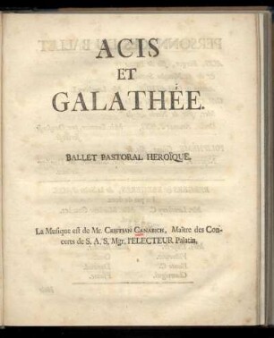 Acis et Galathée, ballet pastoral heroi͏̈que.