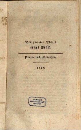Johann Christoph Gatterers Weltgeschichte in ihrem ganzen Umfange. 2, Von Cyrus bis zu- und mit der Völkerwanderung: ein Zeitraum von mehr als 1000 Jahren