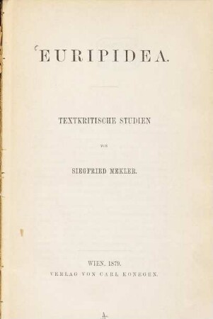 Euripidea : textkrit. Studien