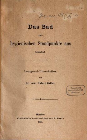 Das Bad vom hygienischen Standpunkte aus betrachtet : Inaug. Diss.