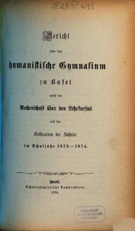 Bericht : über d. ... Schuljahr. 1873/74
