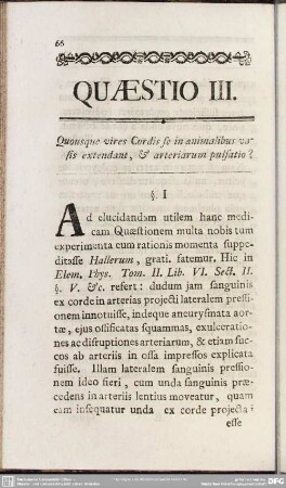 Quaestio III. Quousque vires Cordis se in animalibus vasis extendant, & arteriarum pulsatio?