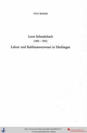 Leon Schmalzbach (1882-1942). Lehrer und Rabbinatsverwalter in Hechingen.