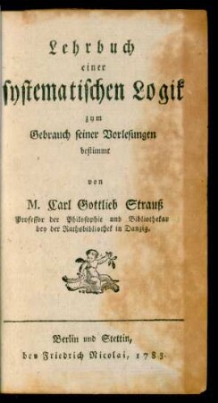 Lehrbuch einer systematischen Logik zum Gebrauch seiner Vorlesungen bestimmt