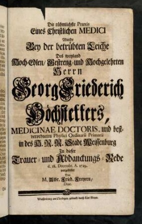 37-62, Die rühmlichste Praxis eines christlichen Medici...