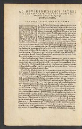 Ad Reverendissimos Patres Ac Dominos Episcopos Et Doctores ecclesiarum Christi Apologia pro editione Alcorani, Theodoro Bibliandro Authore.