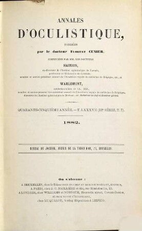 Annales d'oculistique. 87 = A. 45 = Sér. 12, T. 7. 1882