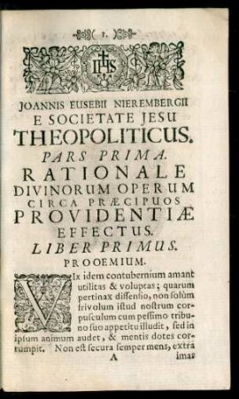 Pars Prima. Rationale Divinorum Operum Circa Praecipuos Providentiae Effectus.