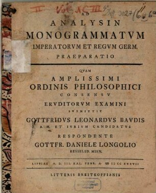 Ad Analysin Monogrammatvm Imperatorvm Et Regvm Germ. Praeparatio