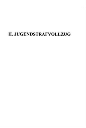 127-168, II. Jugendstrafvollzug