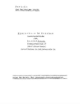 1938/39: Bericht über das Schuljahr ... - 1938/39