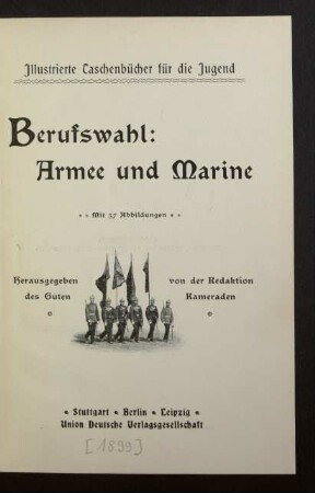 Berufswahl : Armee und Marine ; mit 57 Abb.