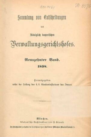 19.1898: Sammlung von Entscheidungen des Königlich-Bayerischen Verwaltungsgerichtshofes