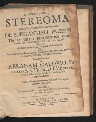 Stereoma Sacratissimae Testatoris Christi Voluntatis De Substantiali Praesentia Et Orali Perceptione Corporis Et Sanguinis Sui In S.S. Eucharistia