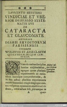Vindiciae Et Uberior Defensio Systematis Sui De Cataracta Et Glaucomate Adversus Diarii Erduditorum Parisiensis Itemque Wolhusii Et Asseclarum Quorundam Iniquas Censuras