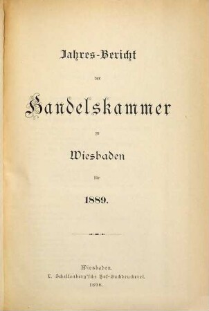 Jahresbericht der Handelskammer zu Wiesbaden. 1889 (1890)