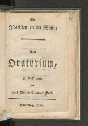 Die Israeliten in der Wüste : Ein Oratorium