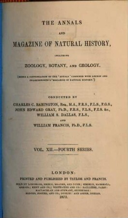The annals and magazine of natural history, zoology, botany and geology : incorporating the journal of botany. 12, 12. 1873