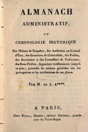 Almanach administratif : ou chronologie historiquo des maitres de sequetes ...