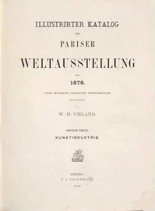 Illustrirter Katalog der Pariser Weltausstellung von 1878, 1. Kunstindustrie