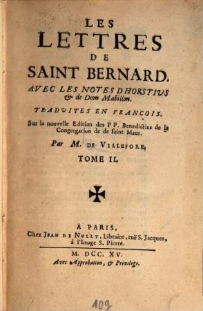 Les lettres de Bernard : Avec Les Notes d'Horstius, & de Dom Mabillon. 2