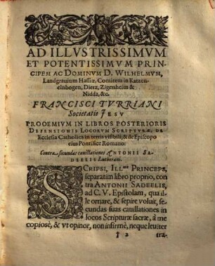 Posterioris defensionis locorum scripturae de una ecclesia catholica in terris visibili, & de episcopo ejus pontifice Romano, contra secundas cavillationes Antonii Sadeelis Lutherani, Liber ..., 3/5