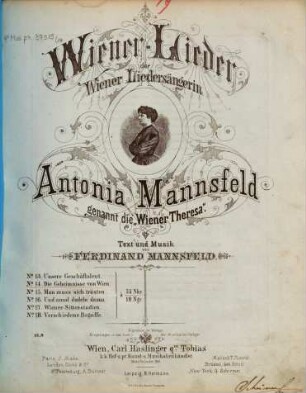 Wiener-Lieder : d. Wiener Liedersängerin Antonia Mannsfeld, genannt die Wiener Theresa, 14. Die Geheimnisse von Wien. - 3 S., 1 Bl. - Pl.-Nr. 14.004