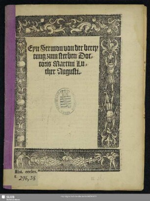 Eyn Sermon von der bereytung zum sterben Doctoris Martini Luther Augusti