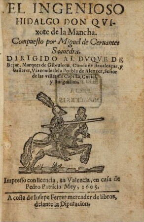 El ingenioso hidalgo Don Quixote de La Mancha : [1. Teil]