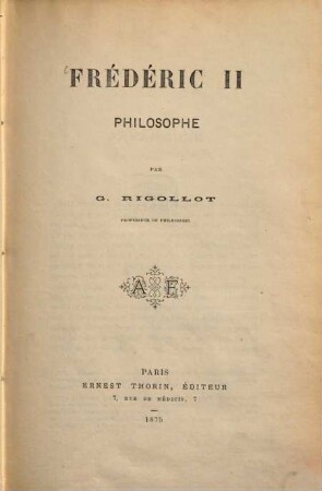 Frédéric II Philosophe : par G. Rigollot
