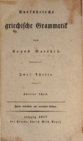 Ausführliche griechische Grammatik, 2